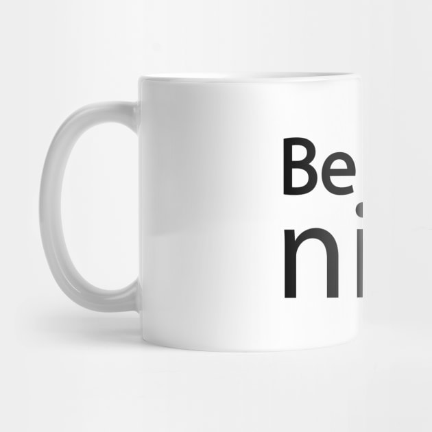 Be nice artistic typography design by DinaShalash